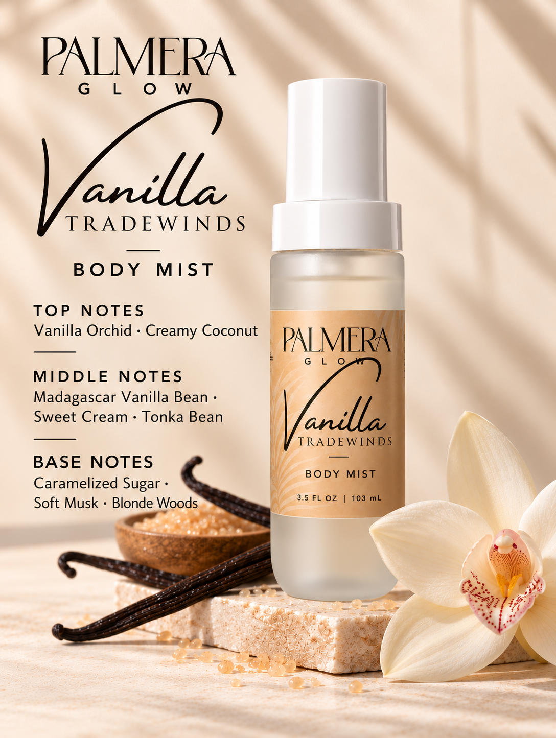 Vanilla Tradewinds Body Mist scent notes: vanilla orchid and creamy coconut; Madagascar vanilla bean, sweet cream and tonka bean; caramelized sugar, soft musk and blonde woods.